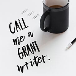 Call Me a Grant Writer